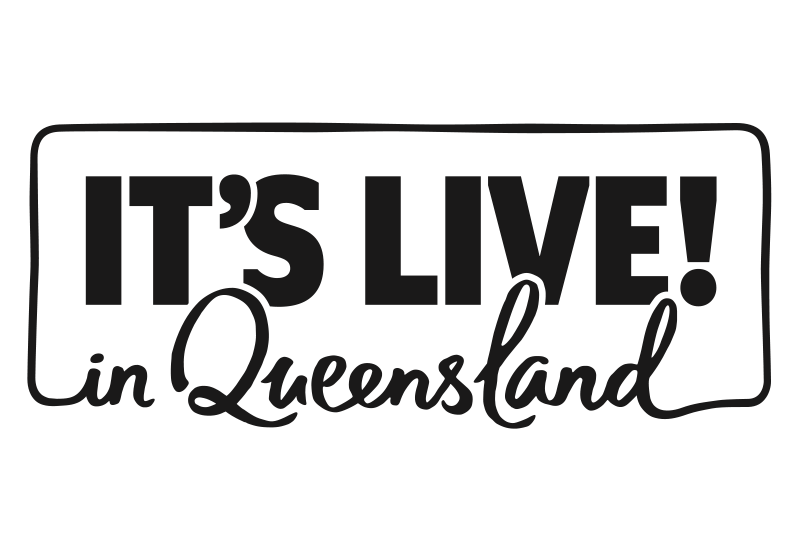 Black text on a white background reads "IT'S LIVE! in Queensland" with "IT'S LIVE!" in bold uppercase letters and "in Queensland" in cursive script below, all enclosed in a rectangular outline.